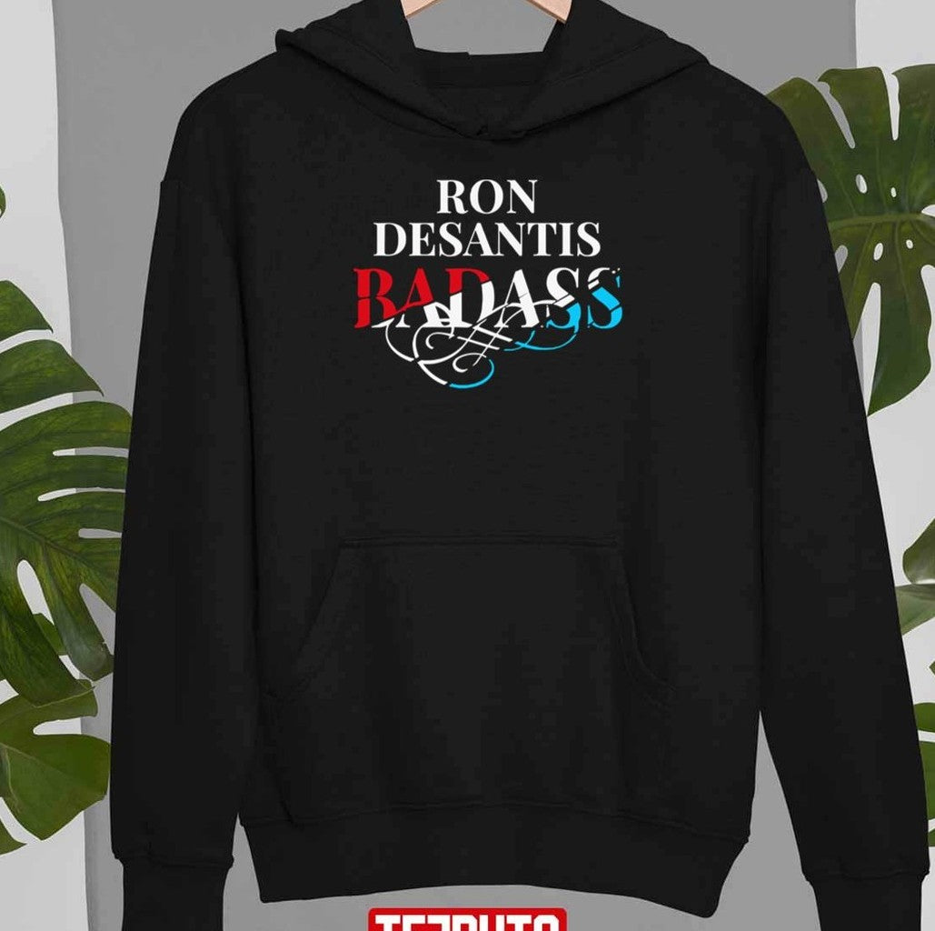 Ron Desantis Badass Unisex T-Shirt
