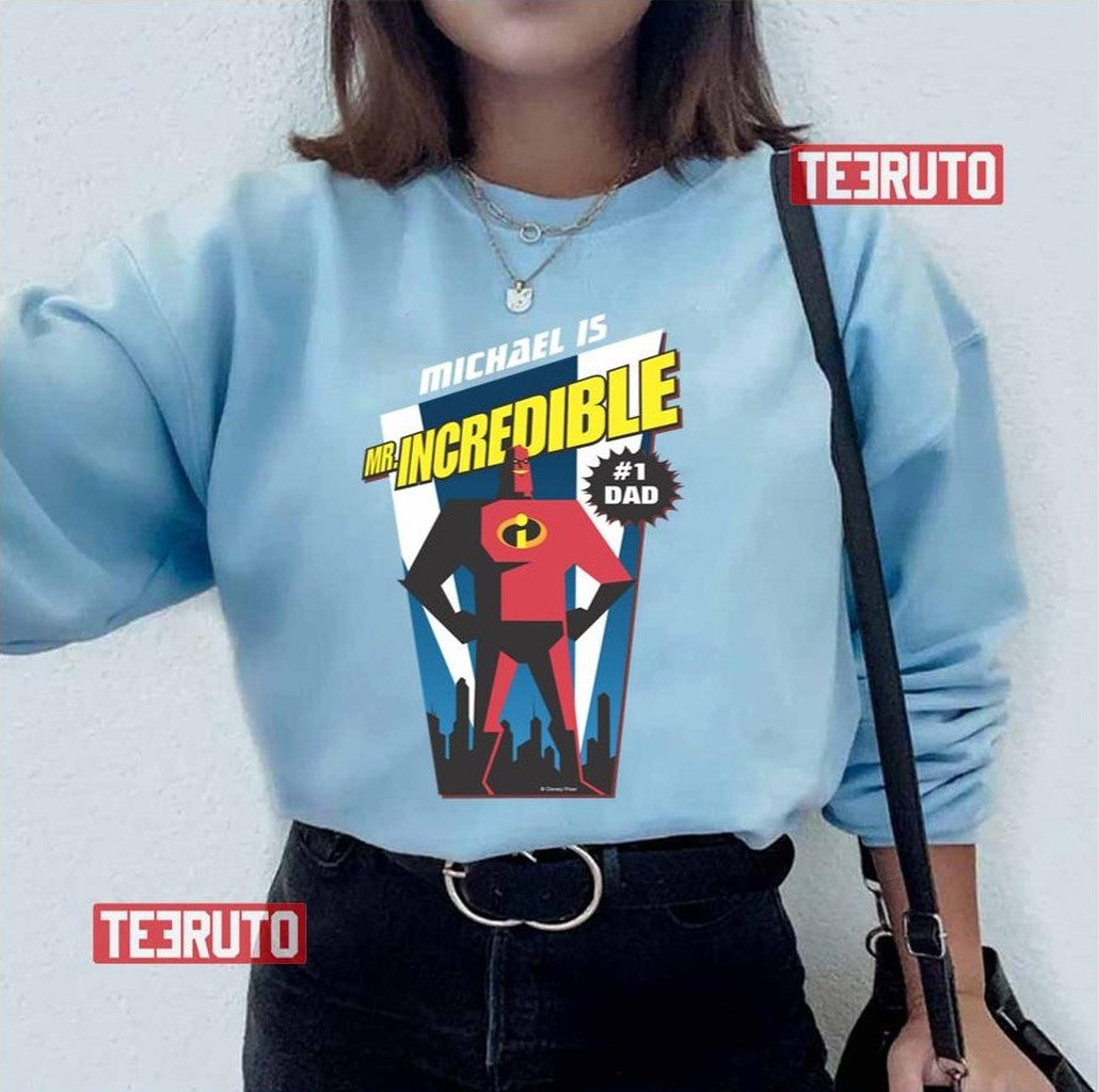 Mr Incredible 1 Dad Father's Day Unisex T-Shirt
