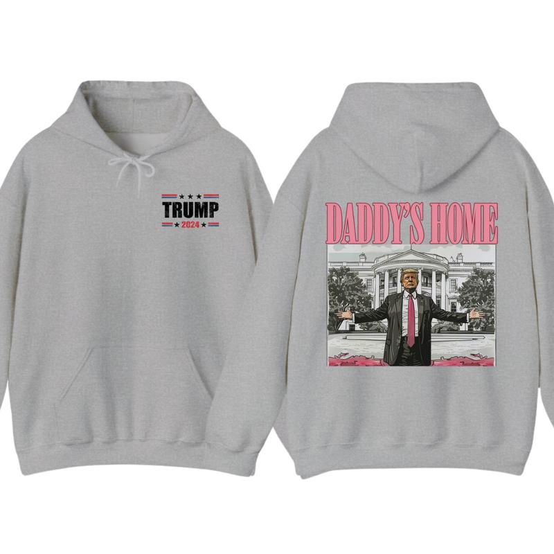 Daddy’s Home Hoodie, Daddy 2024 Shirt, Hoodie, Trummmp will be the president of the United States, Trum Supporter Shirt, 2 Sided Casual Classic Cotton, For Men, For Women unisex hoodie