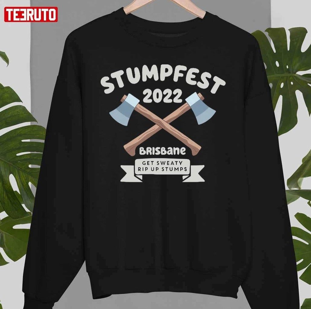 Stumpfest 2022 Brisbane Get Sweaty Rip Up Stumps Unisex Sweatshirt