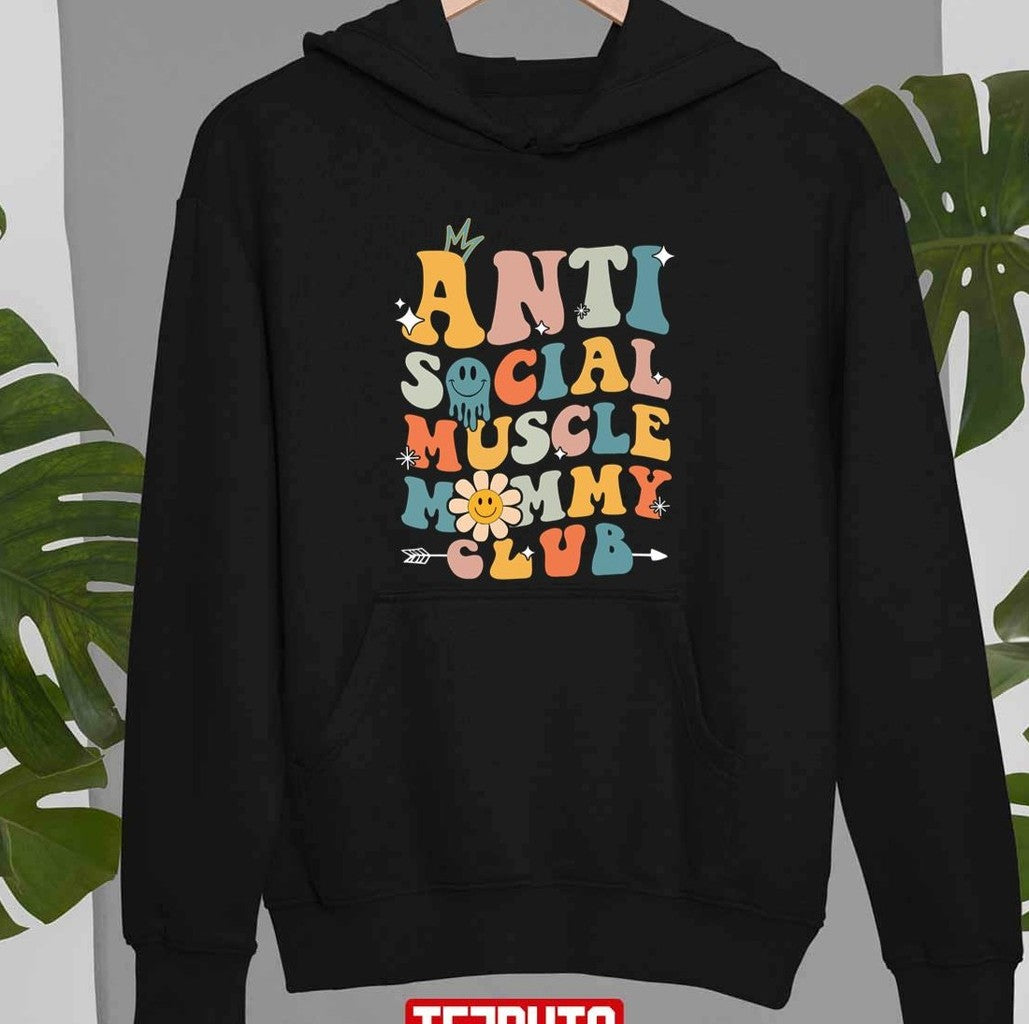 Anti Social Muscle Mommy Club Hippie Style Unisex T-shirt