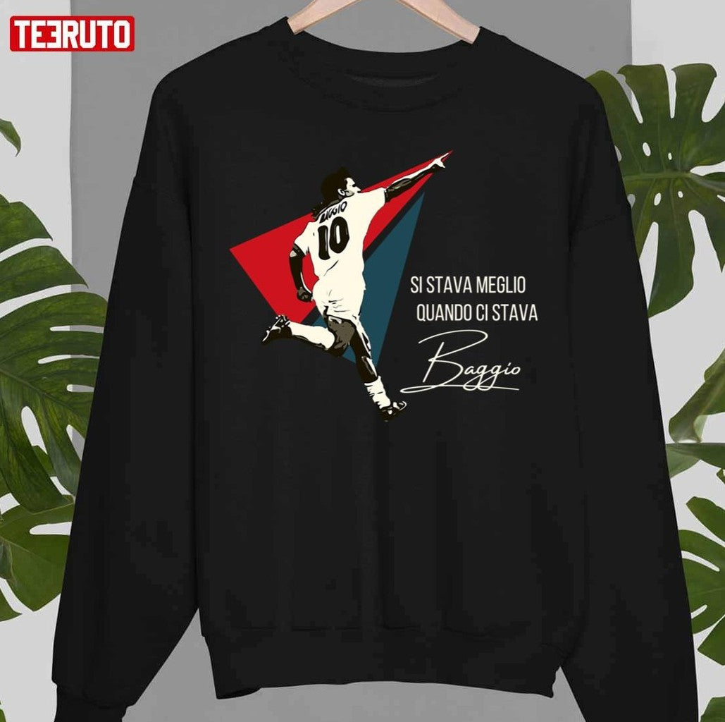 Si Stava Meglio Quando Ci Stava Roberto Baggio Signature Unisex Hoodie