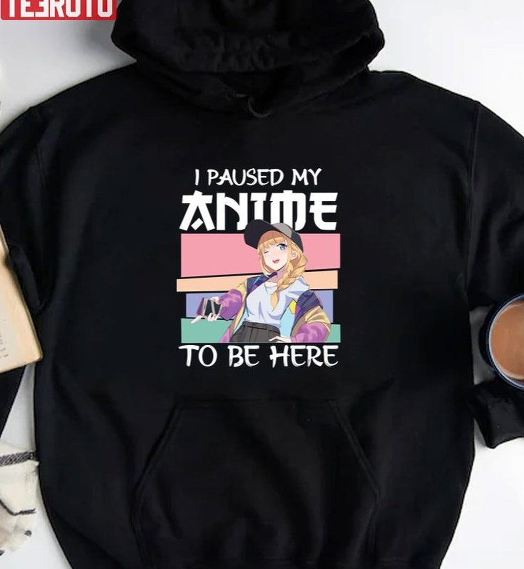 Paripi Koumei Characters I Paused My Anime To Be Here Unisex T-Shirt