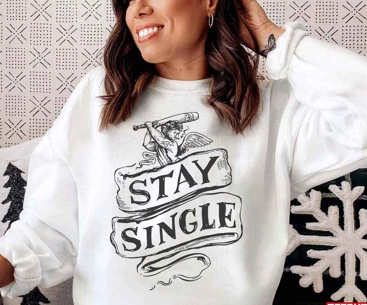 Anti Valentine Cupid Stay Single Unisex Sweatshirt