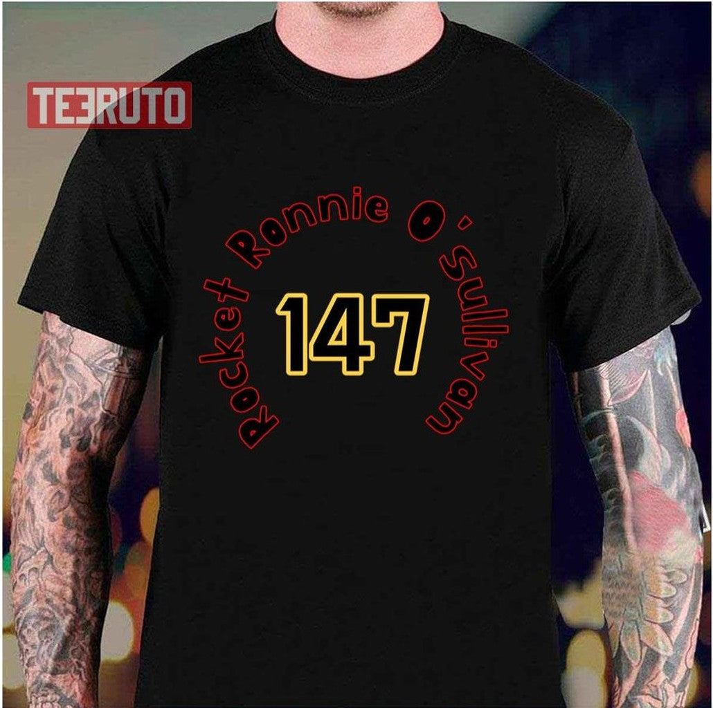 Number 147 Rocket Ronnie O'sullivan Snooker Unisex T-Shirt