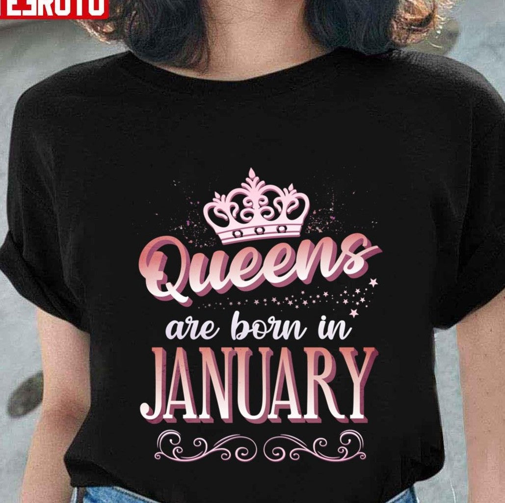 Queens Are Born In January Cute Pink Flourish Design Unisex T-shirt