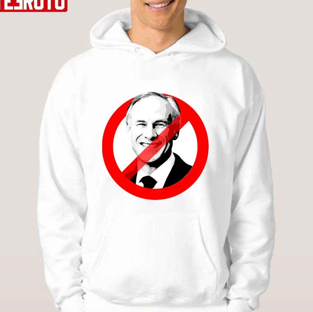 Anti Abbott Greg Abbott Unisex Hoodie