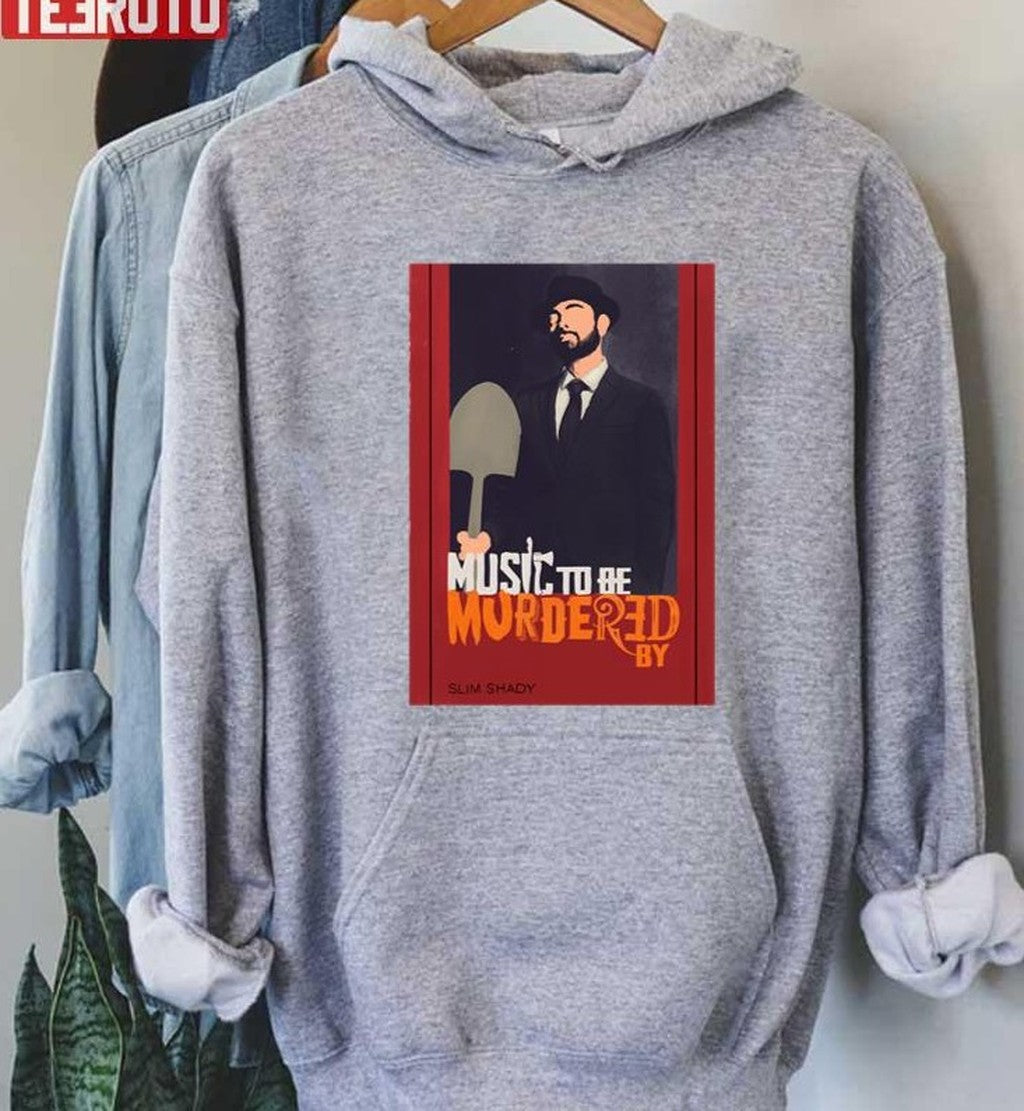 Slim Shady Eminem Music To Be Murdered Unisex Sweatshirt