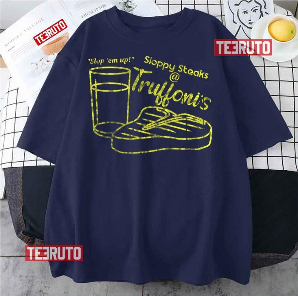 Sloppy Steaks Itysl I Think You Should Leave Unisex T-Shirt