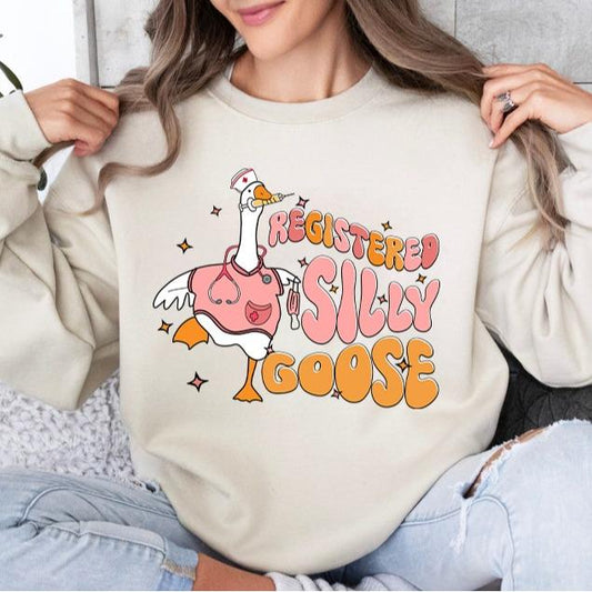 Registered Silly Goose Sweatshirt, Nurse Silly Goose Sweatshirt, Nursing Certified Shirt, Gift For Nurse, Licensed Silly Goose, Nurse Appreciation Shi