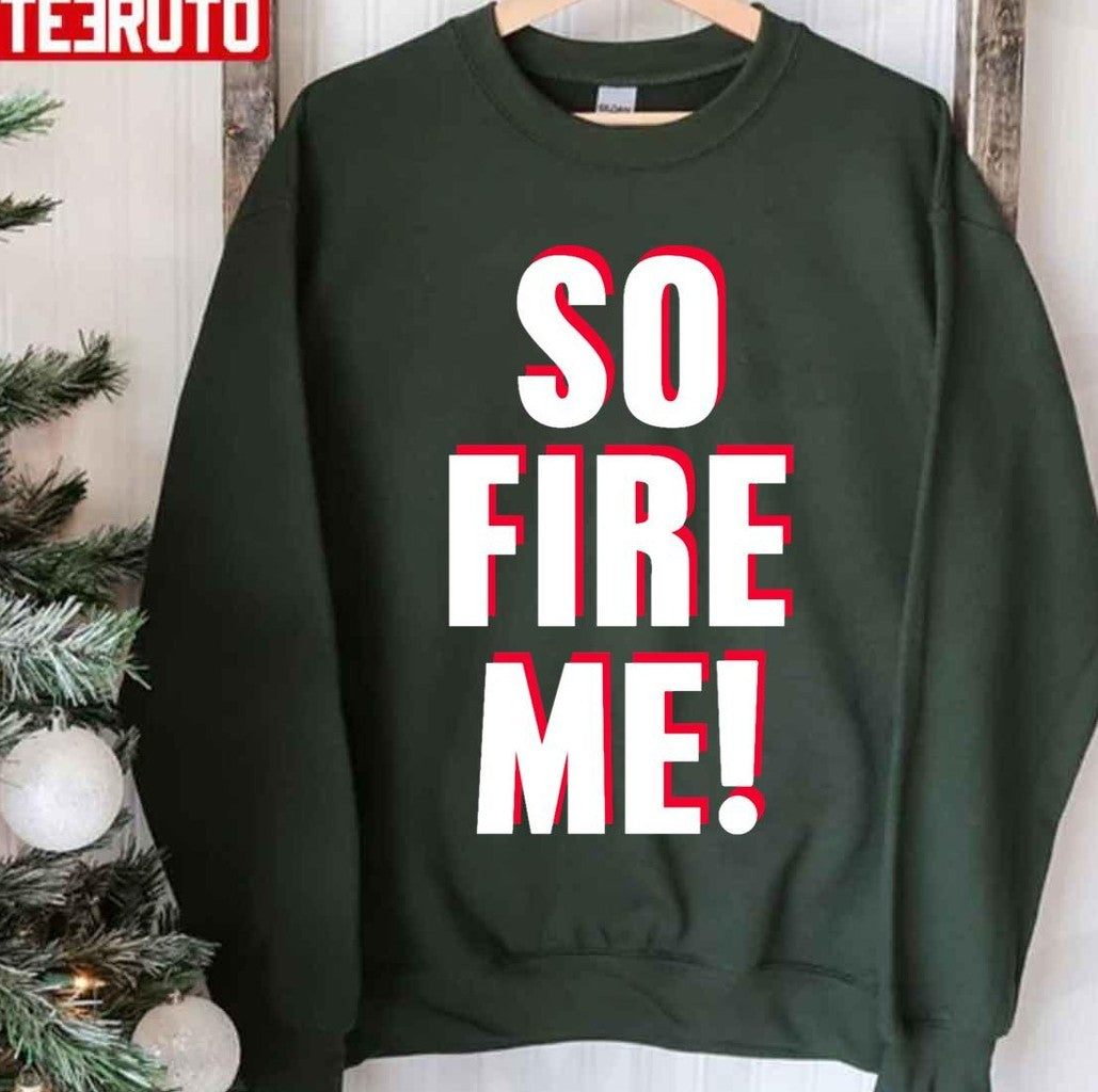 So Fire Me Funny Work Job Humor Freelancer Anti Capitalist Unisex Sweatshirt