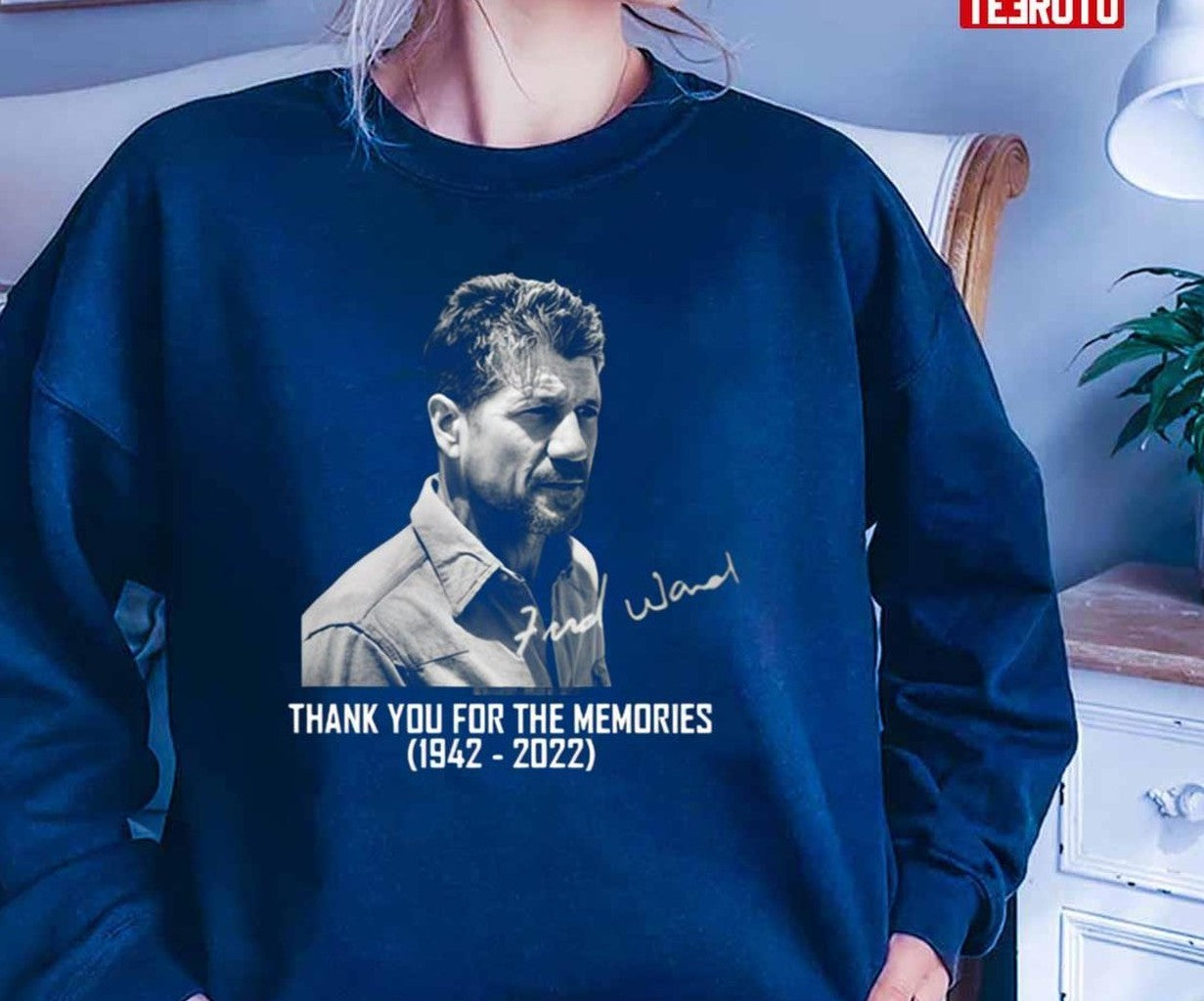 Rest In Peace Fred Ward Thank You For The Memories Unisex T-Shirt