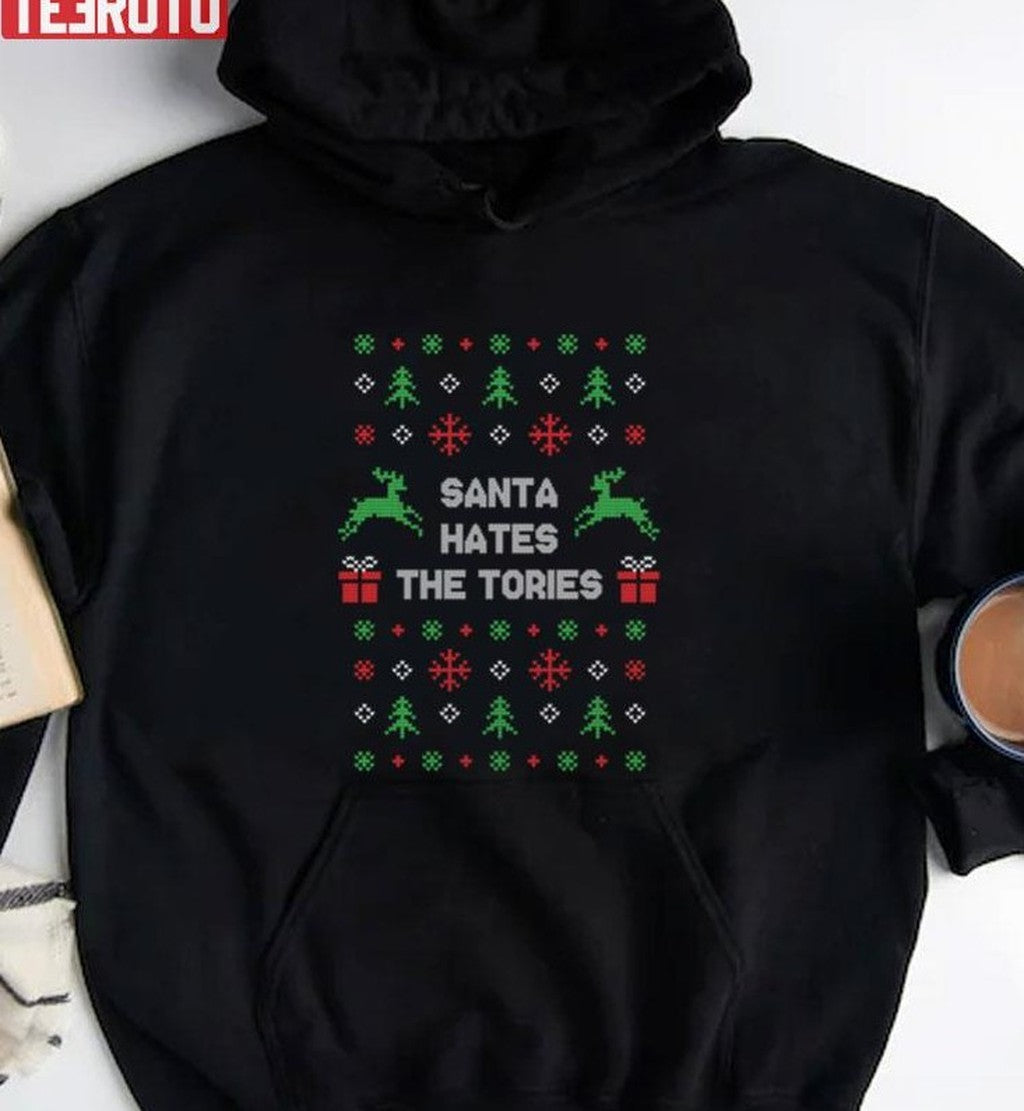 Santa Hates The Tories Funny Anti Tory Christmas Unisex Sweatshirt
