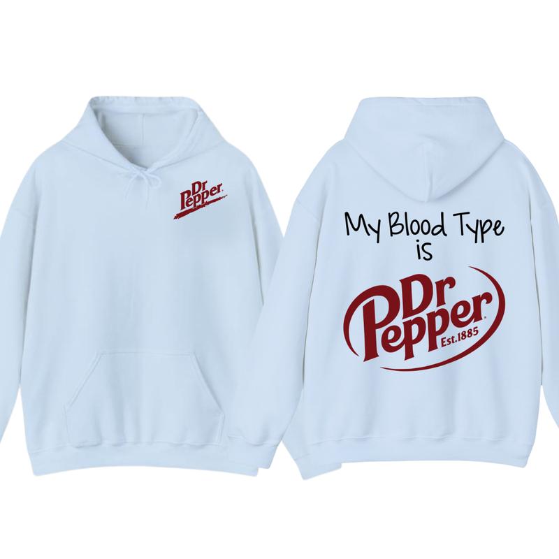 Dr Pepper Hoodie, TShirt, My Bl Type Is Dr Pepper T-Shirt 2 Sided T-Shirt For Men And Women