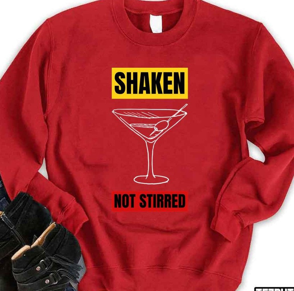 Shaken Not Stirred Unisex Sweatshirt