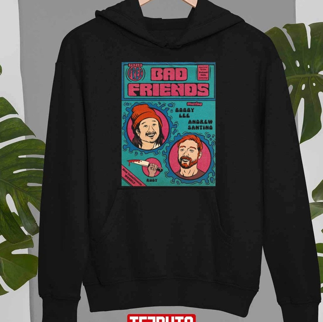 Bad Friends Bobby Lee Andrew Santina Unisex T-Shirt