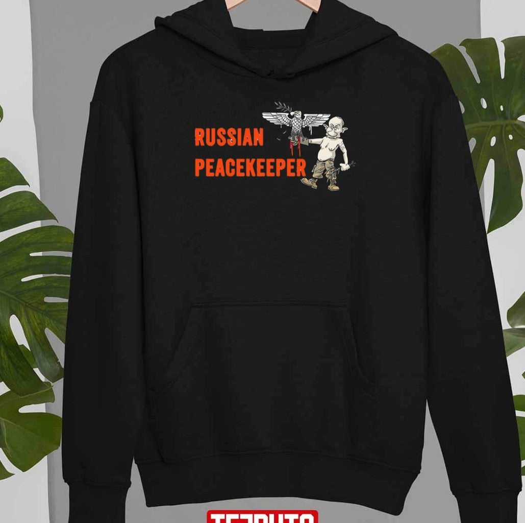 Russian Peacekeeper Anti Russia Ukraine War Russian Aggression Unisex T-Shirt