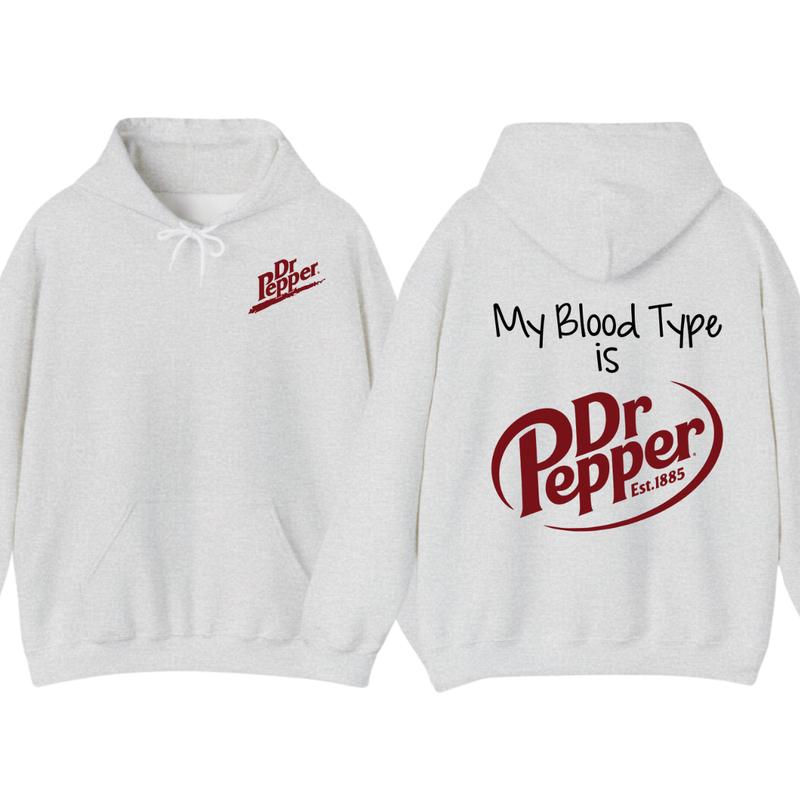 Dr Pepper Hoodie, TShirt, My Bl Type Is Dr Pepper T-Shirt 2 Sided T-Shirt For Men And Women