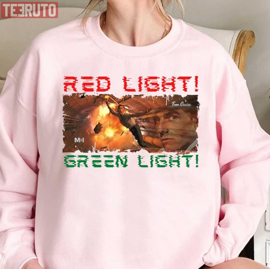 Red Light Green Light Tom Cruise Mission Impossible Unisex T-Shirt