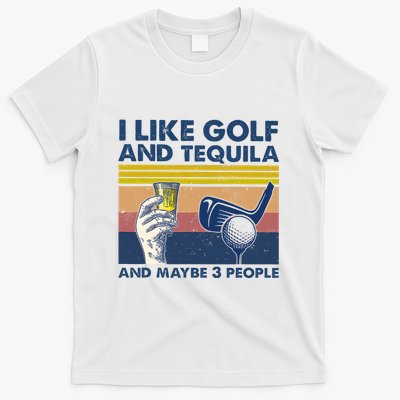 Funny Golf Gift I Like Golf And Bourbon And Maybe 3 People Retro Vintage T-Shirt