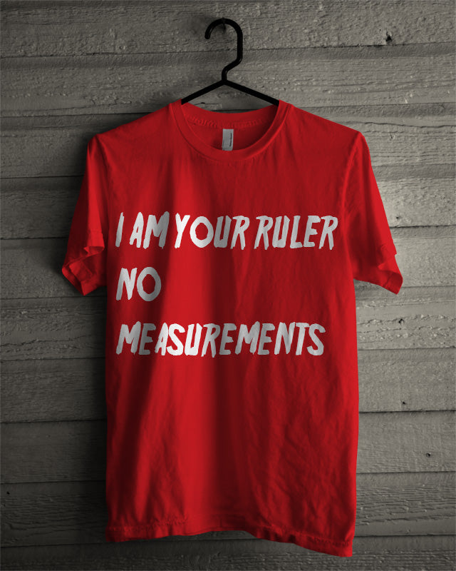I Am Your Rules Tee