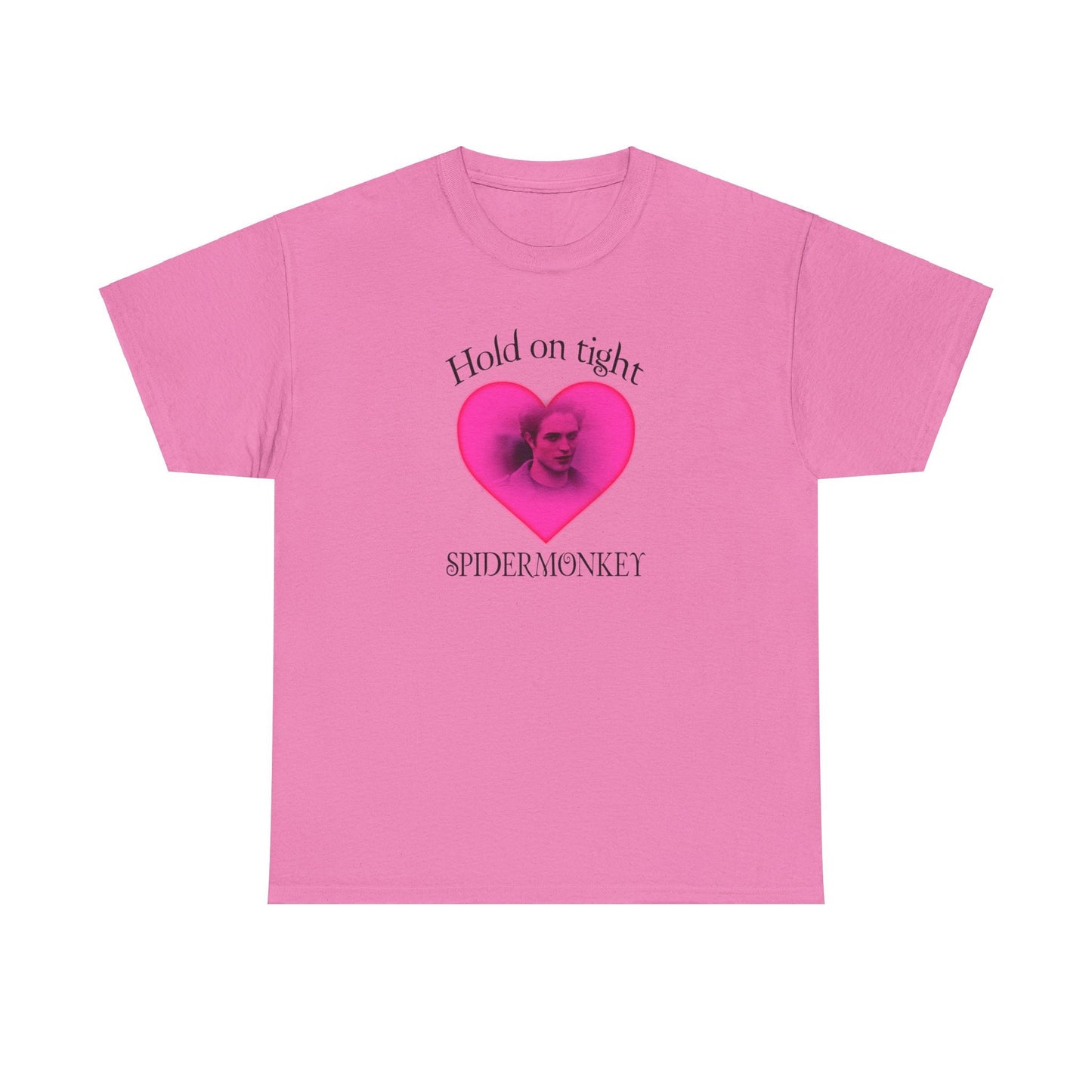 Hold on tight spider monkey - edward cullen quote - twilight inspired T- shirt - Unisex Heavy Cotton Tee