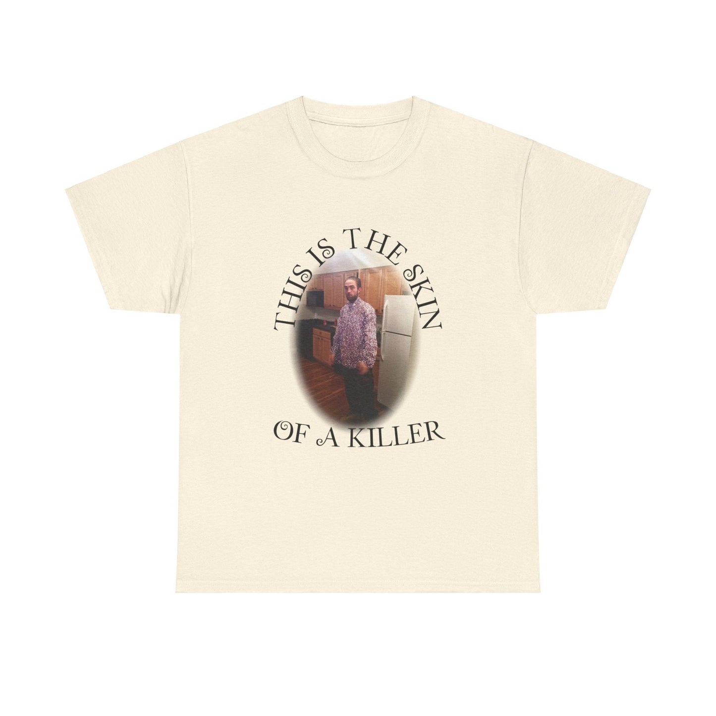 This is the skin of a killer - funny Twilight inspired Tee - Robert Patterson - Edward Cullen - Quote - Unisex Heavy Cotton Tee