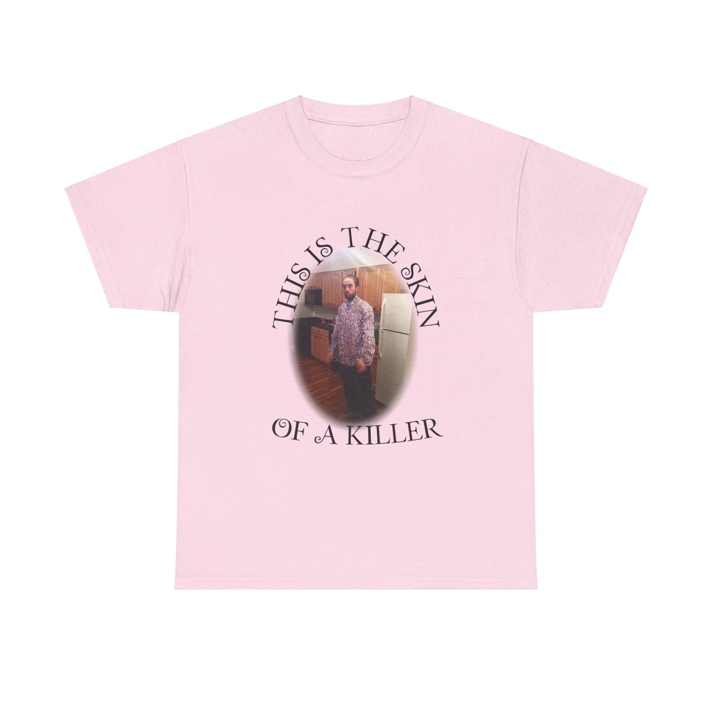 This is the skin of a killer - funny Twilight inspired Tee - Robert Patterson - Edward Cullen - Quote - Unisex Heavy Cotton Tee