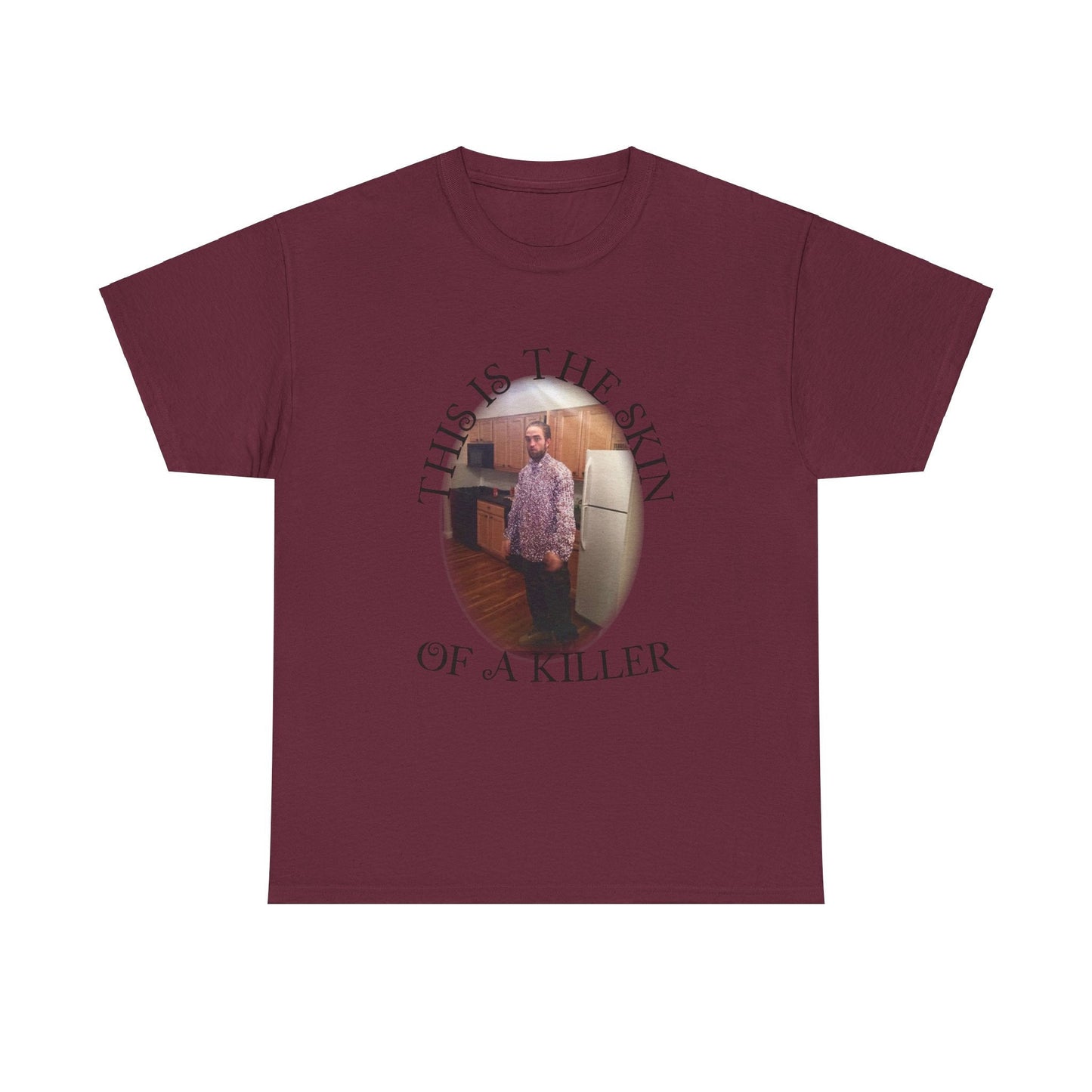 This is the skin of a killer - funny Twilight inspired Tee - Robert Patterson - Edward Cullen - Quote - Unisex Heavy Cotton Tee