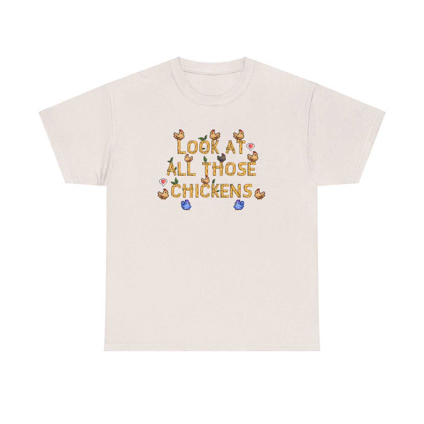 Look at all those Chickens - Stardew Valley inspired - Vine inspired funny T-shirt - Unisex Heavy Cotton Tee