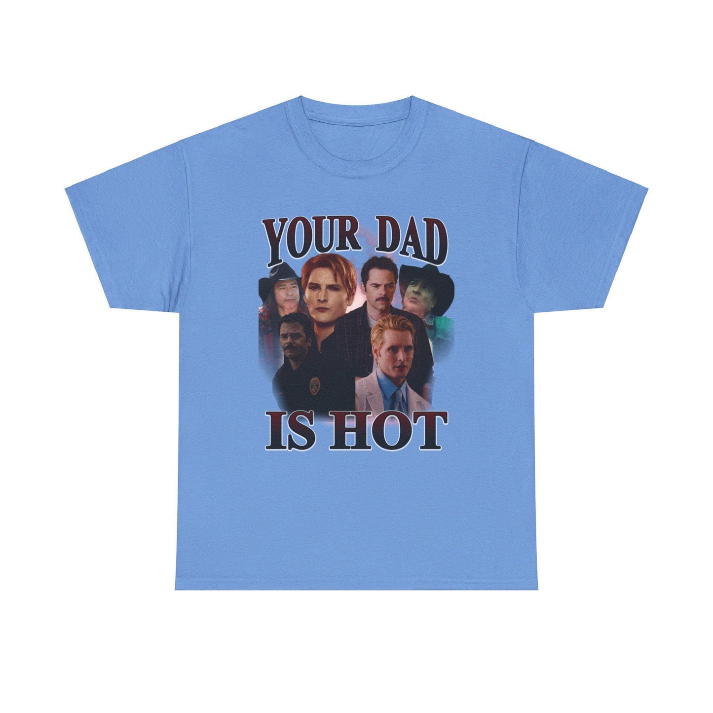 Your Dad Is Hot - Retro style Twilight inspired - Charlie, Carlisle and Billy - T-shirt Unisex Heavy Cotton Tee -Unisex Heavy Cotton Tee