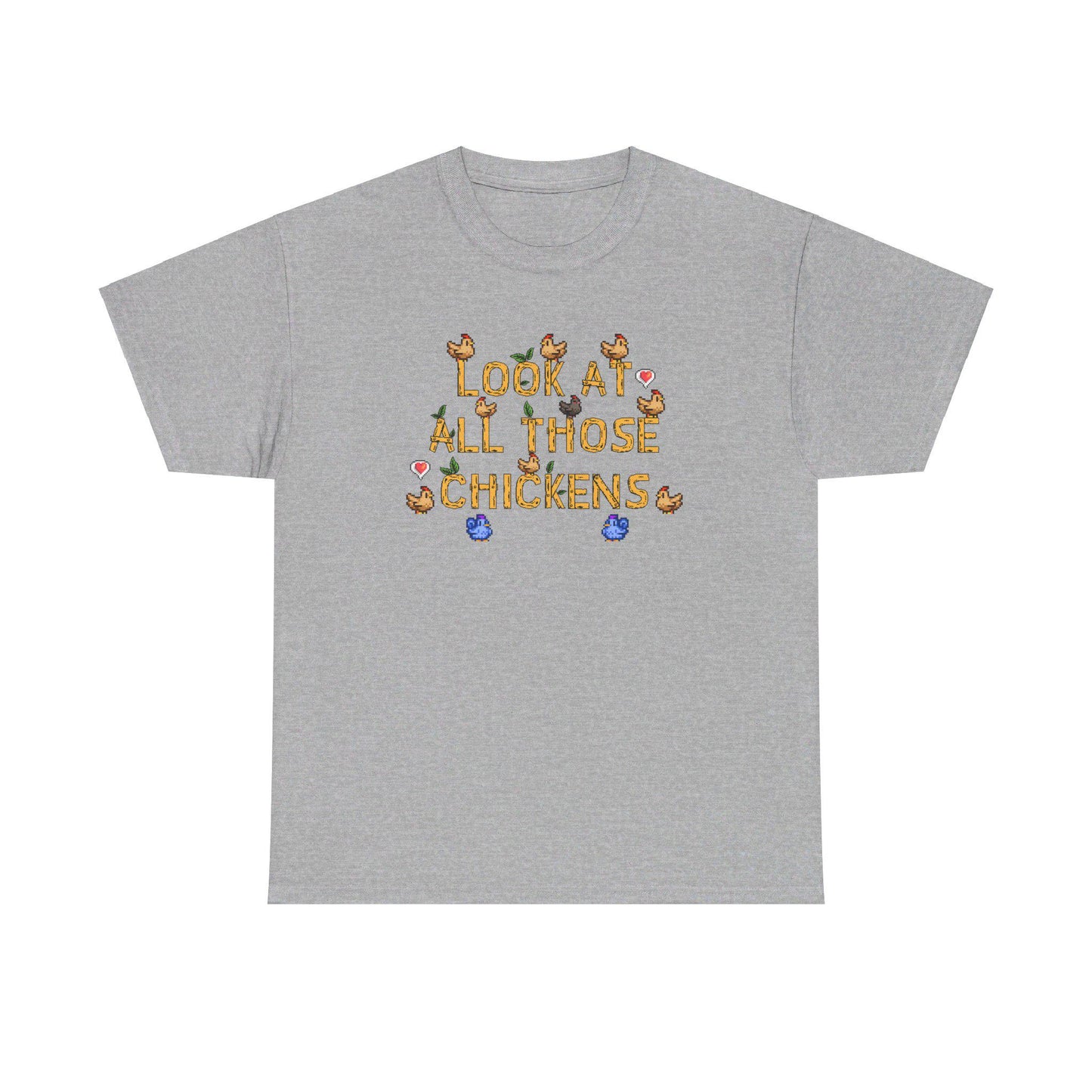 Look at all those Chickens - Stardew Valley inspired - Vine inspired funny T-shirt - Unisex Heavy Cotton Tee