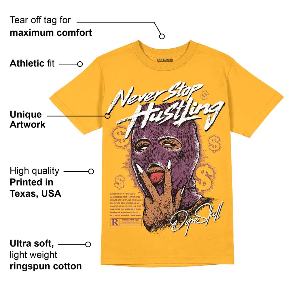 Brotherhood 1s High OG DopeSkill University Gold T-shirt Never Stop Hustling Graphic