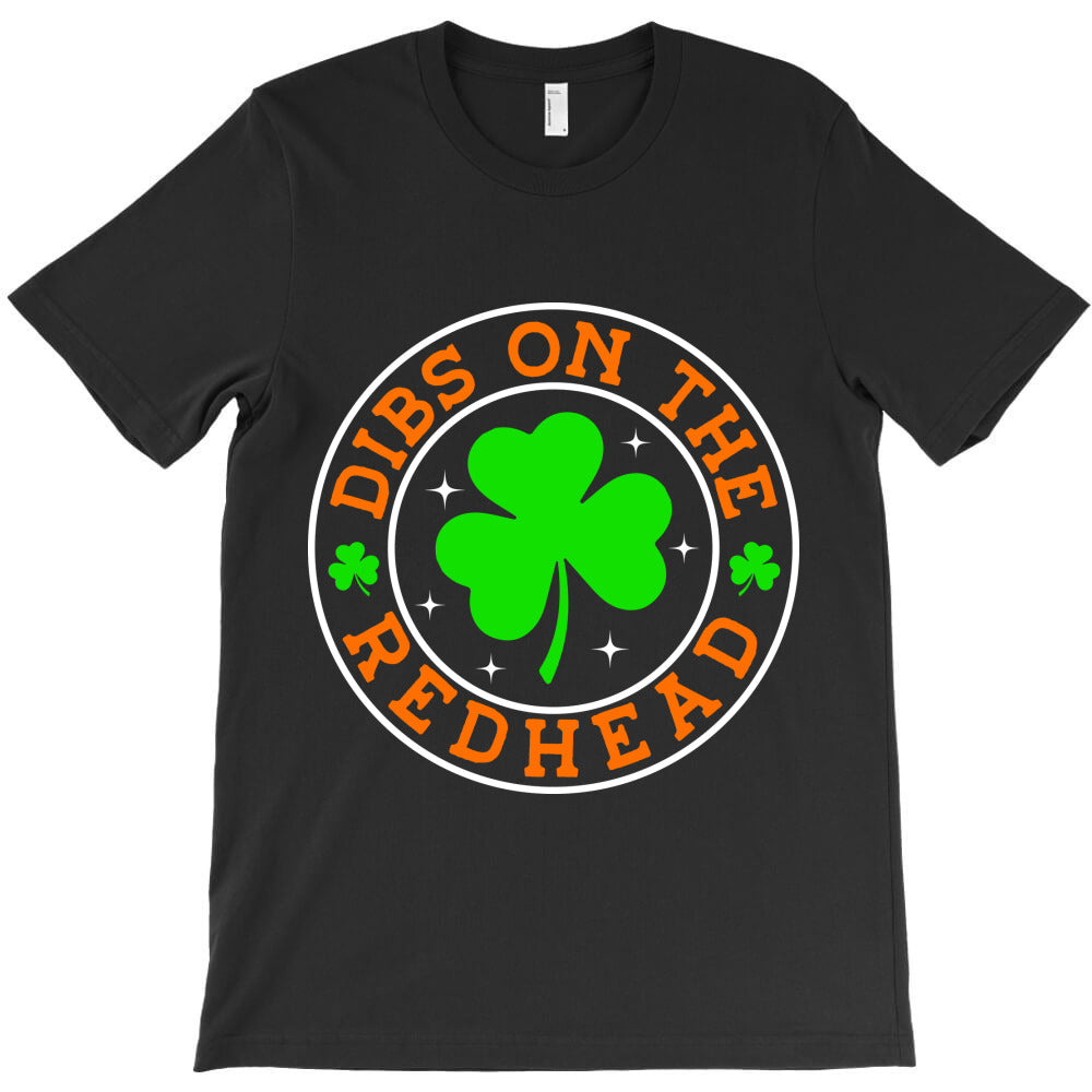 Irish St Patricks Day Shamrock Dibs On The Redhead T-Shirt