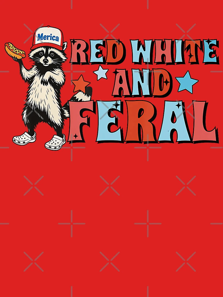Red White And Feral Funny Raccoon 4Th Of July Feral Hotdog Classic T-Shirt