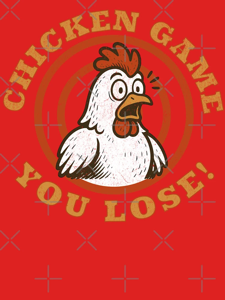 Chicken Game You Lose Funny Cartoon Scared Bird Humor Classic T-Shirt