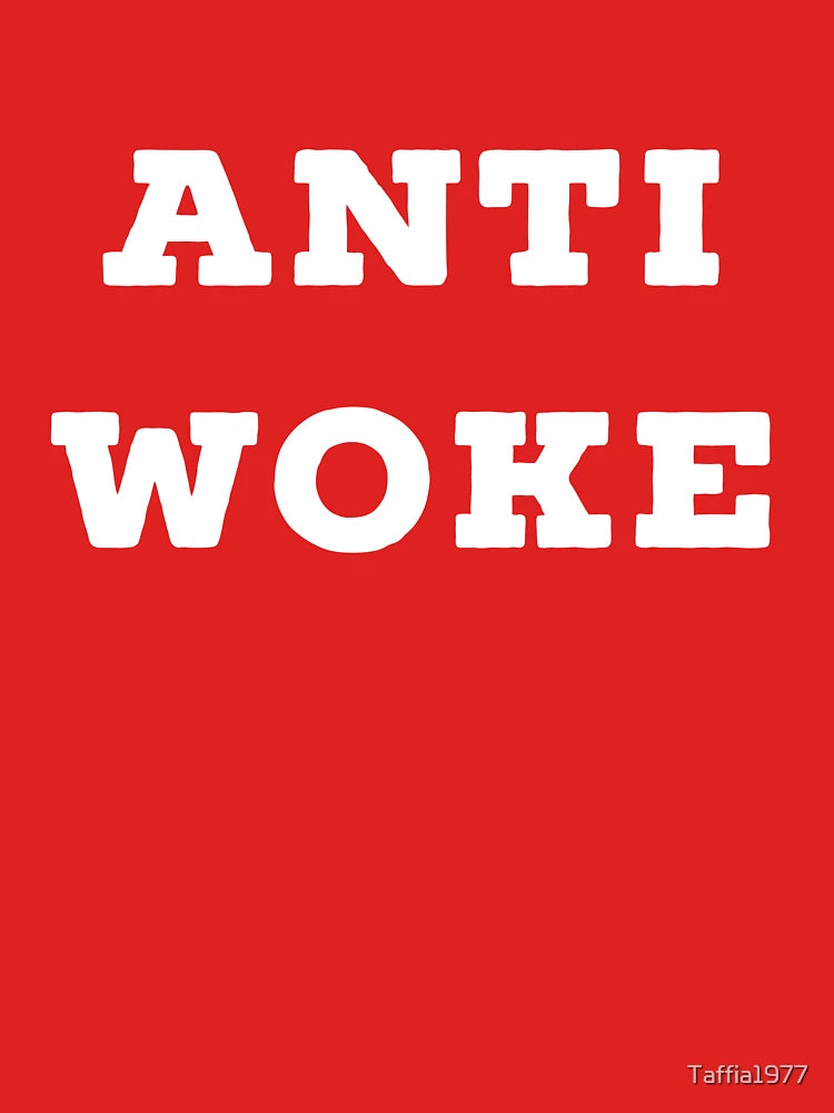 Anti Woke Classic T-Shirt