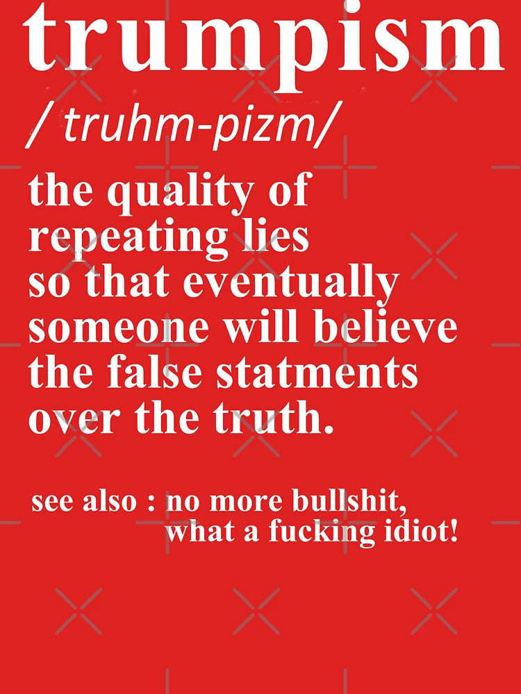 Anti-Trump - Trumpism Definition Classic T-Shirt