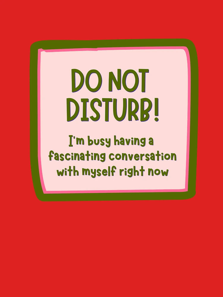 "DO NO DISTURB! - Fascinating Convo" ASD, ADHD-ers, Neurodivergent Entrepreneurs Classic T-Shirt