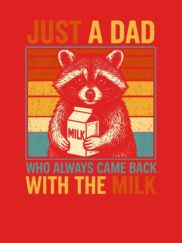 Mens Just A Dad Who Always Came Back fathers day Funny Mens Retro Classic T-Shirt