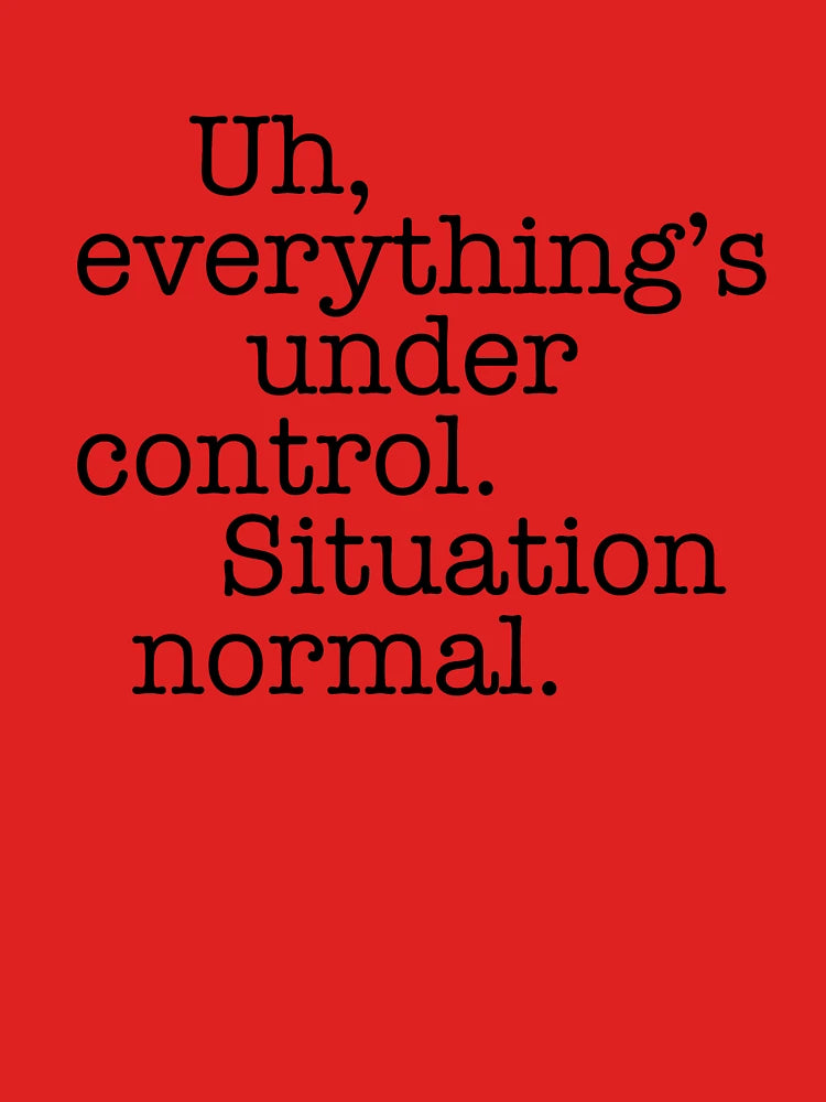 Star Wars Quotes - Situation Normal Classic T-Shirt