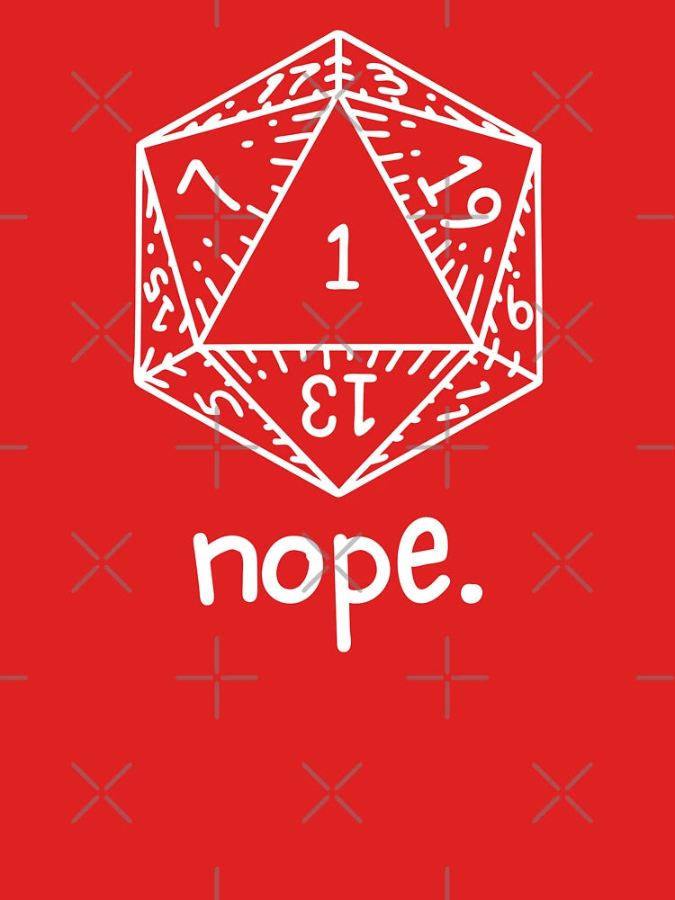 "Nope." Natural One D20 - Dnd Funny Print Classic T-Shirt