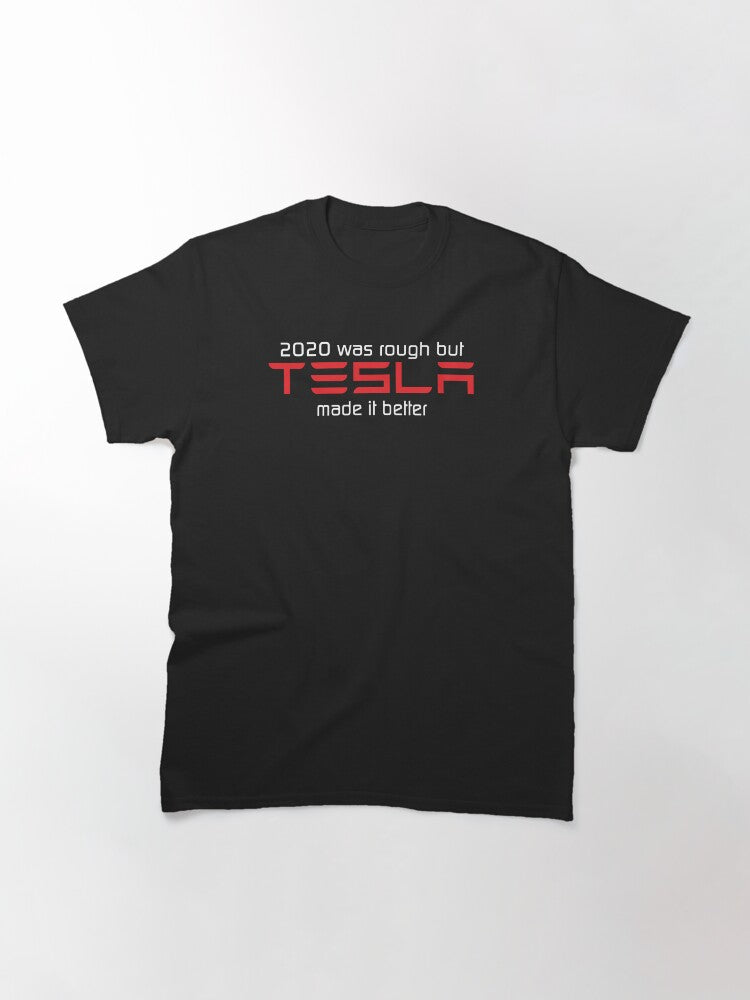 Téslá Model X 2020 Was Rough Téslá Made It Better Retro Tee Summer Graphic Élon Músk For Men - Hot Trending Tee Women Fashionable Classic T-Shirt