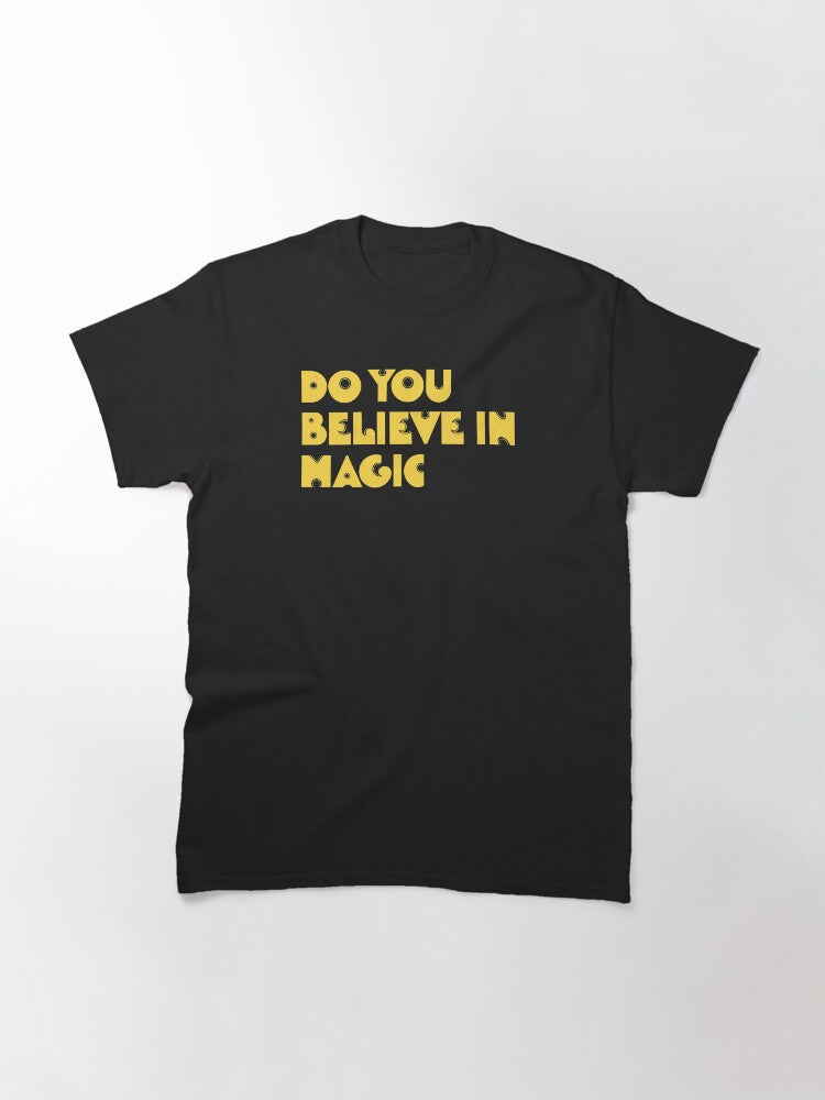 Do You Believe, Rock Style Classic T-Shirt