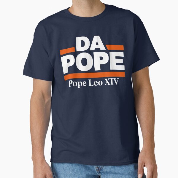 Da Pope - Pope Leo XIV Classic T-Shirt