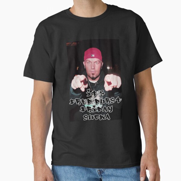 Fred Durst Friday Classic T-Shirt