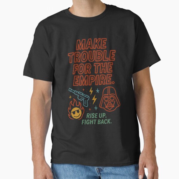Andor Inspired - Make Trouble Rise Up Classic T-Shirt