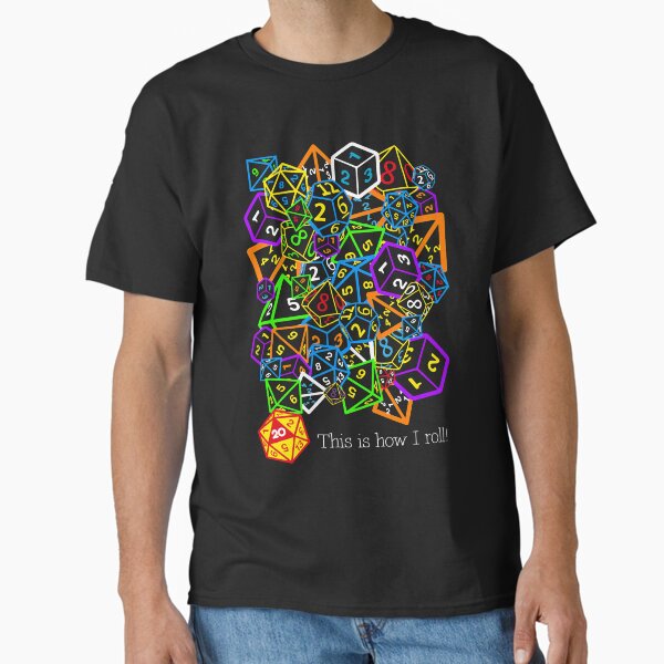 D&D (Dungeons and Dragons) - This is how I roll! Essential Classic T-Shirt