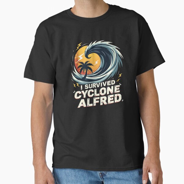 I Survived Cyclone Alfred Classic T-Shirt