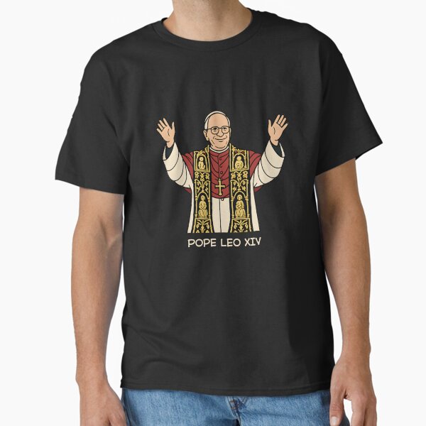Pope Leo XIV | Robert Prevost | Da Pope Classic T-Shirt